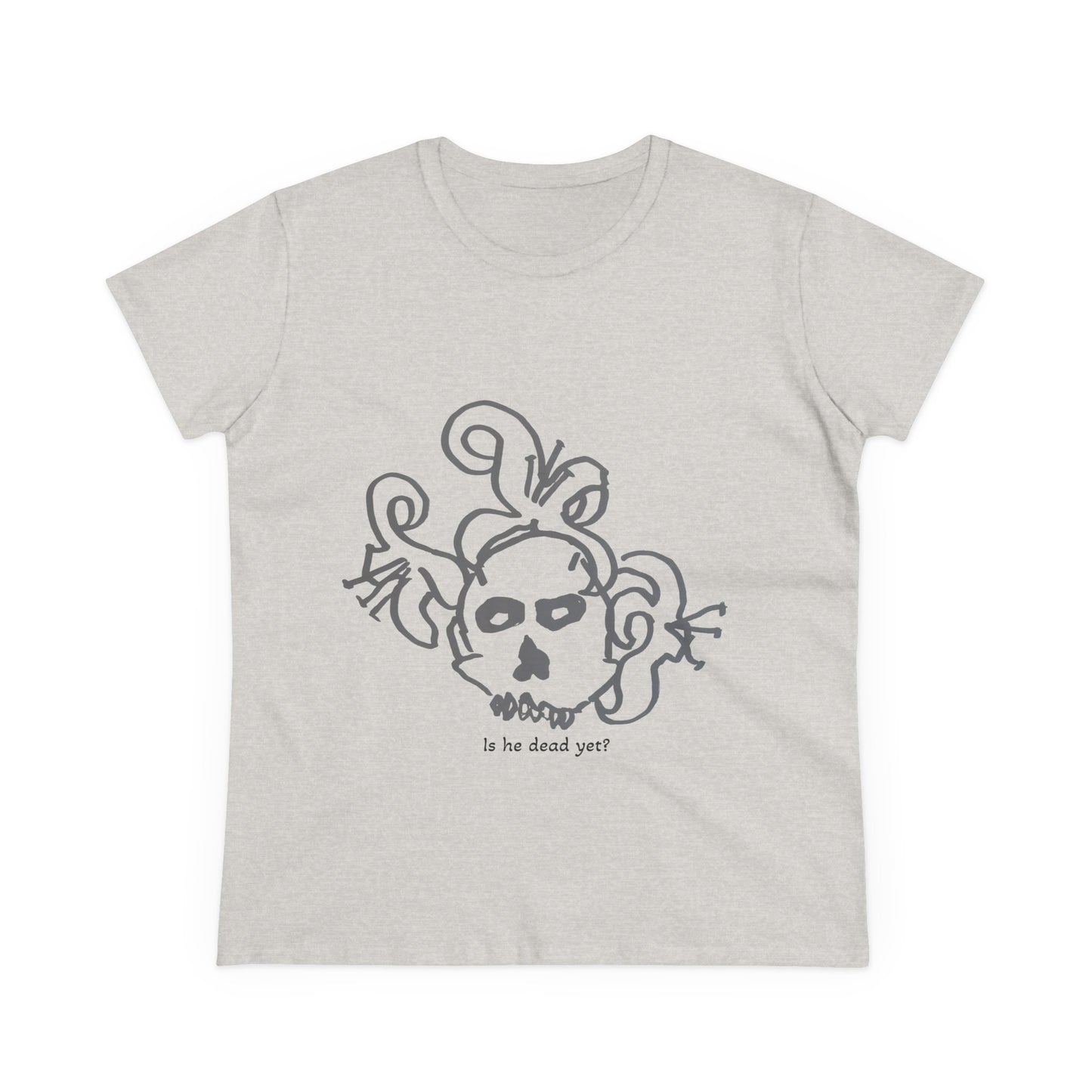 Women's Midweight Cotton Tee - Casual Skull Design Tee 'Is He Dead Yet?'