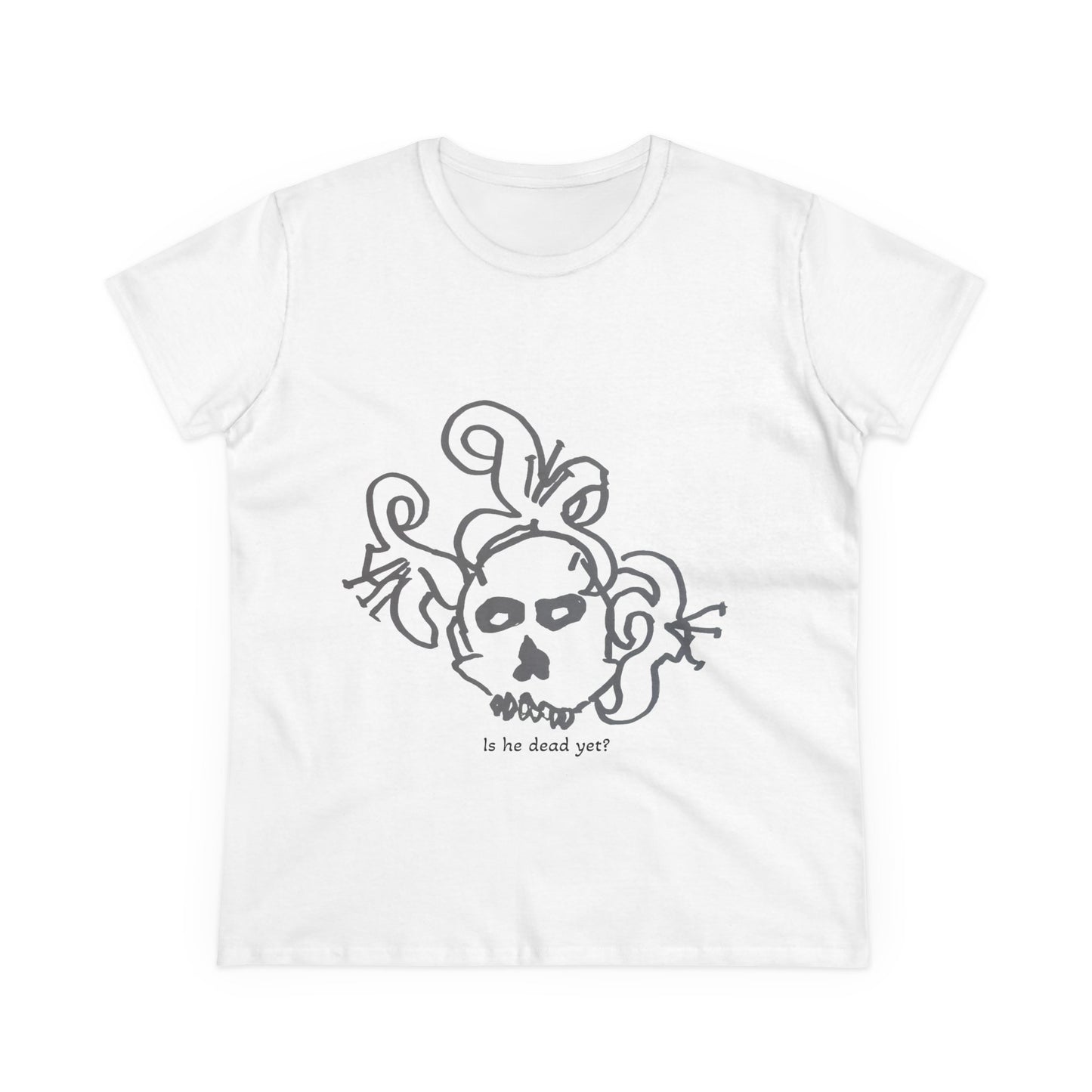 Women's Midweight Cotton Tee - Casual Skull Design Tee 'Is He Dead Yet?'
