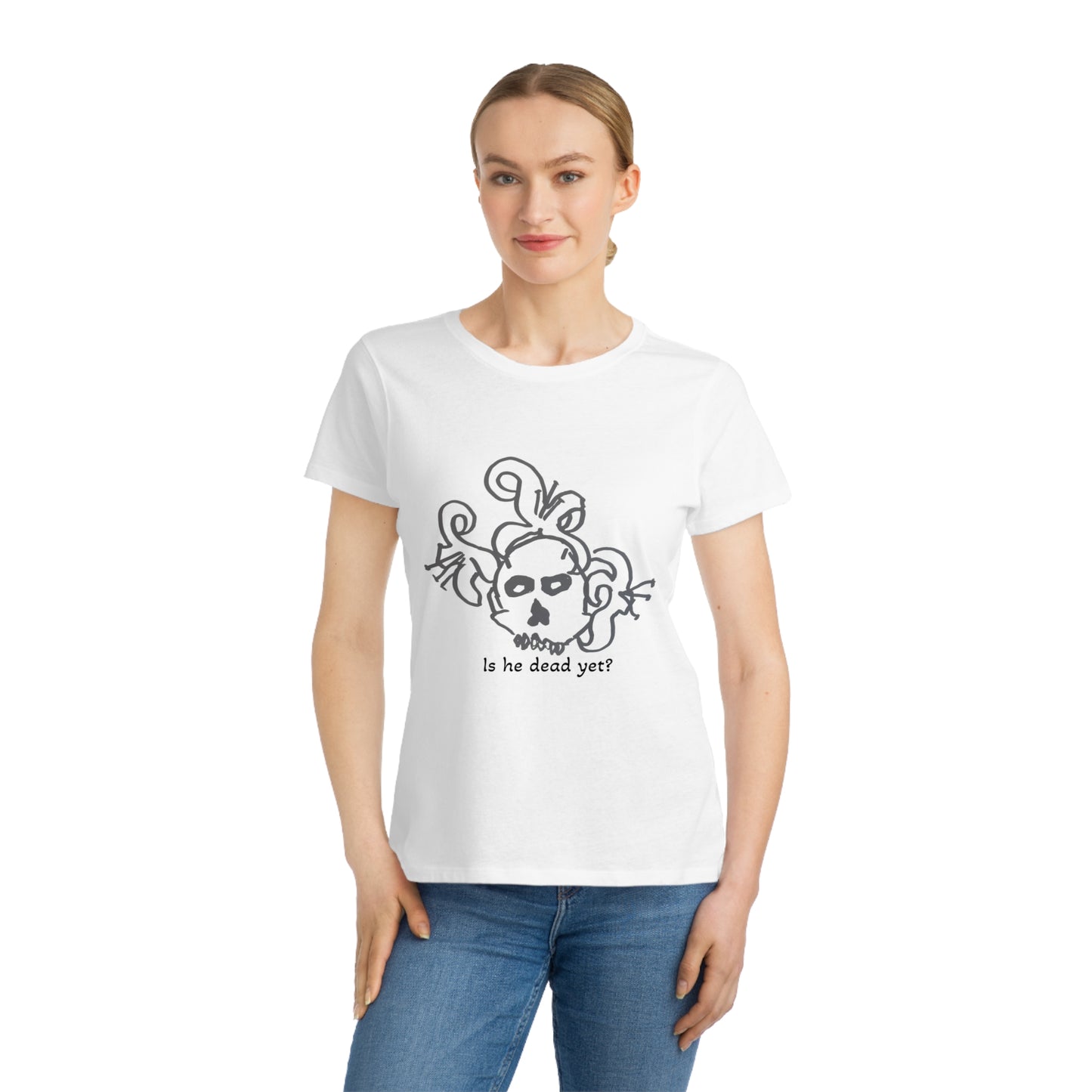 Organic Women's Classic T-Shirt - "Is He Dead Yet?" Graphic Tee for Quirky Style