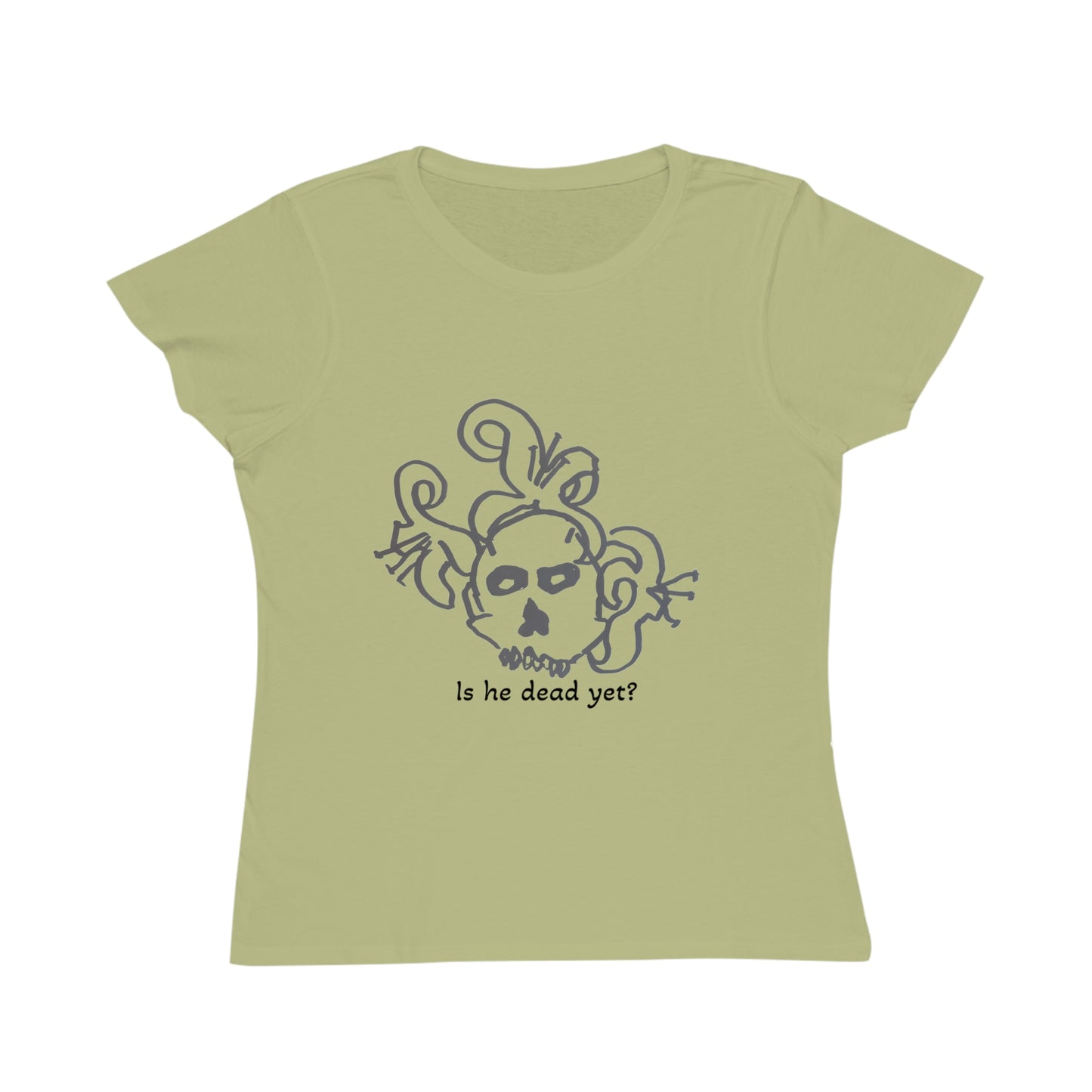 Organic Women's Classic T-Shirt - "Is He Dead Yet?" Graphic Tee for Quirky Style